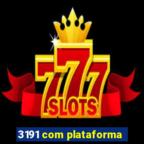 3191 com plataforma